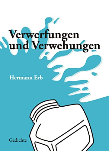 Verwerfungen und Verwehungen; Spielerische bis frivole Gedichte zu Lebenssinnsuche, Partnerwahl, Schicksal und Umwelt, Zeitströmungen und Irrungen karikierend. Eine lyrische Achterbahnfahrt.: Gedichte