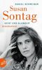 Susan Sontag. Geist und Glamour: Biographie