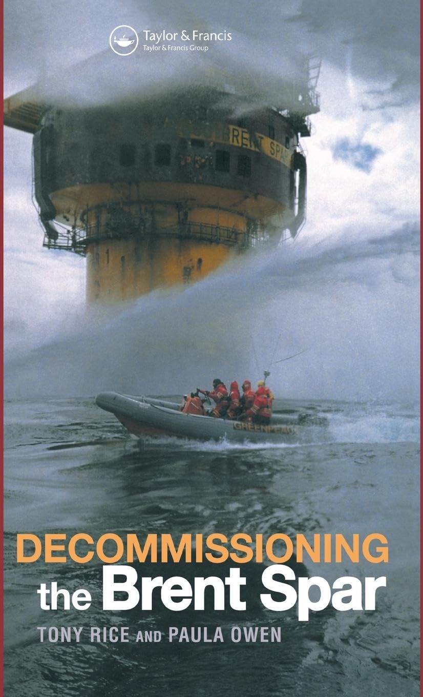 Paula Owen Decommissioning The Brent Spar