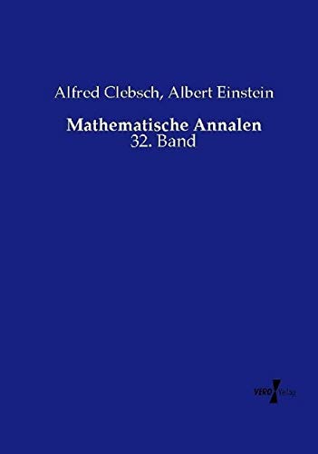 Mathematische Annalen: 32. Band