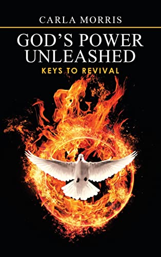 God's Power Unleashed: Keys to Revival