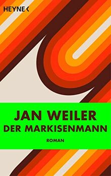 Der Markisenmann: Roman von Weiler, Jan | Buch | Zustand gut