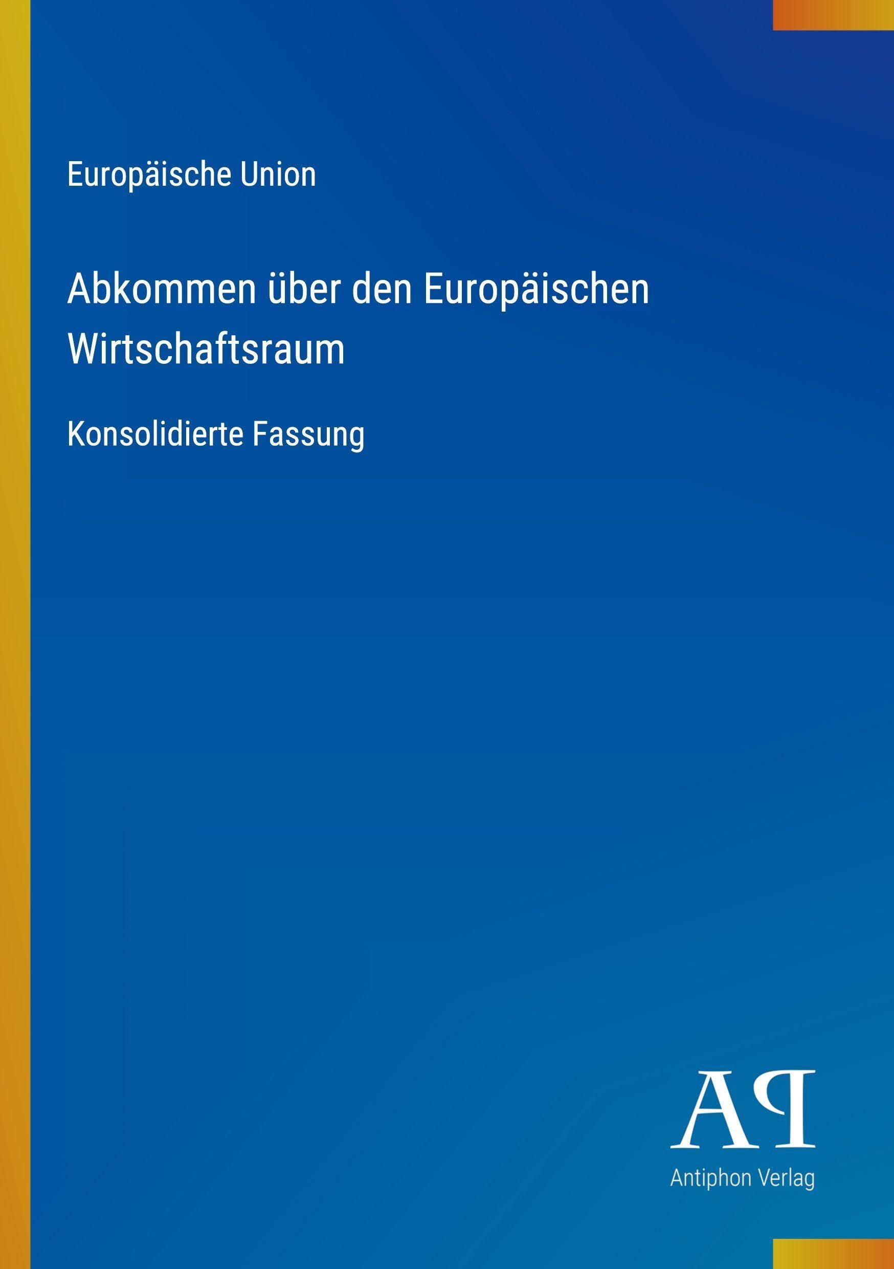 Abkommen über den Europäischen Wirtschaftsraum