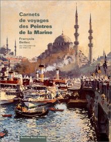 Carnet de voyages des Peintres de la Marine