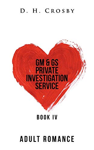 GM & GS Private Investigation Service: Book IV