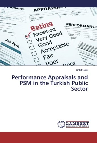Performance Appraisals and PSM in the Turkish Public Sector
