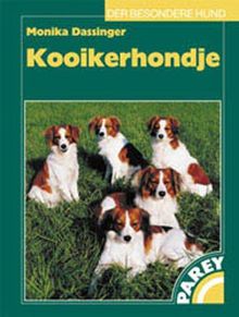 Kooikerhondje (Der besondere Hund)