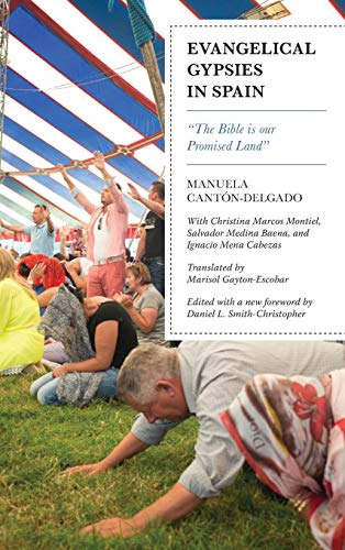 Evangelical Gypsies in Spain: The Bible is our Promised Land