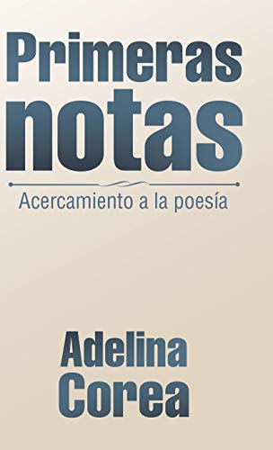 Primeras Notas: Acercamiento a La Poesía