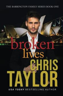 Broken Lives (The Barrington Family Series, Band 1)