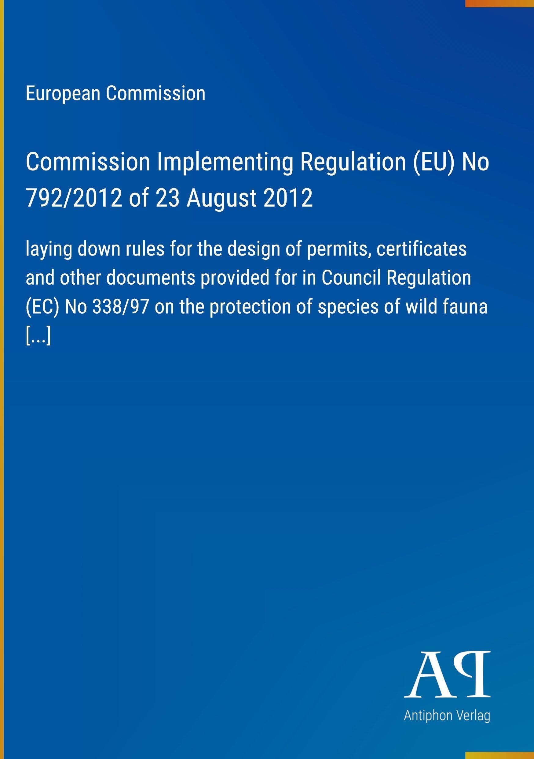 Commission Implementing Regulation (EU) No 792/2012 of 23 August 2012