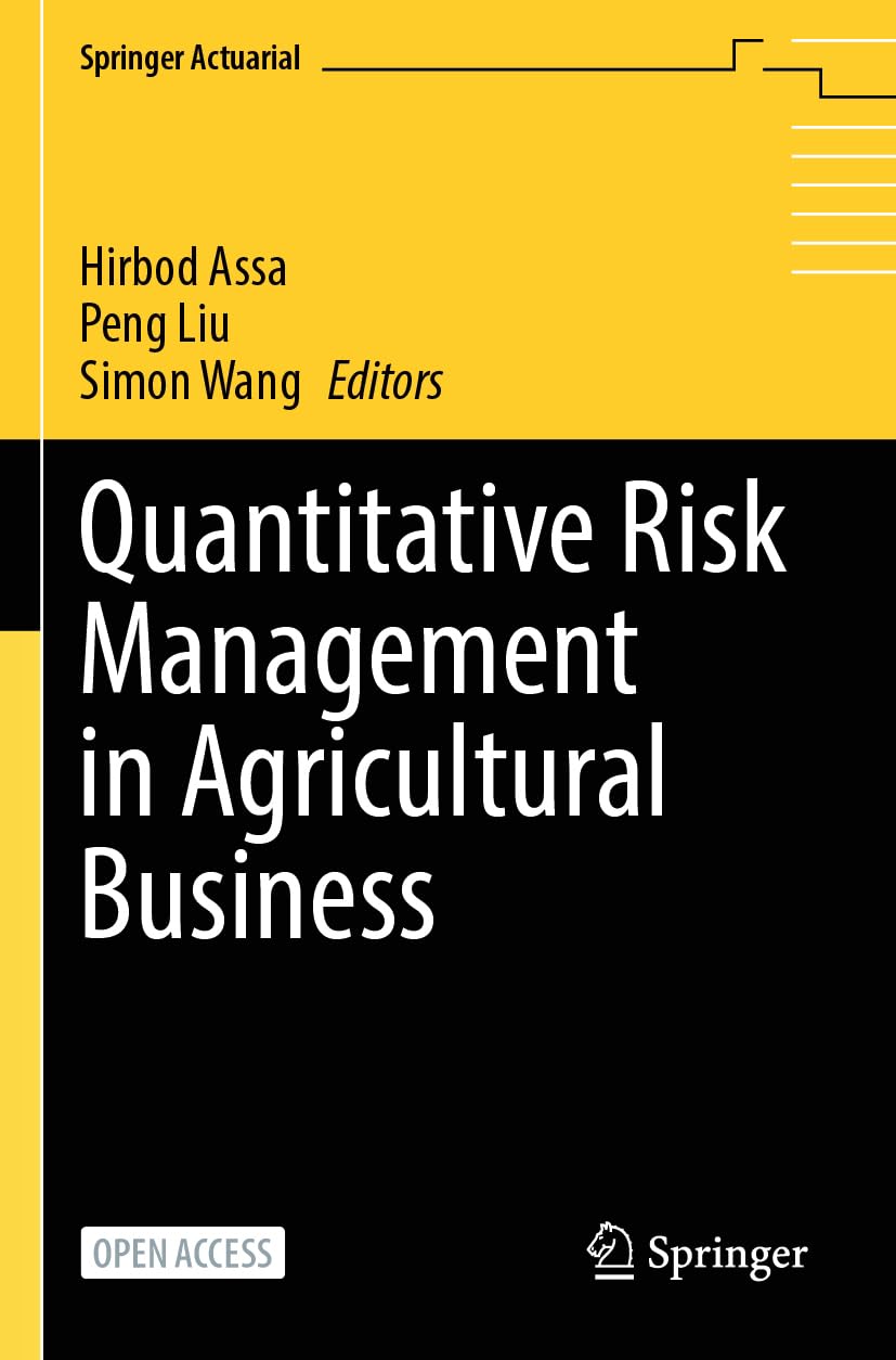 Quantitative Risk Management in Agricultural Business