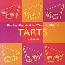Tarts: Best Kept Secrets of the Women's Institute