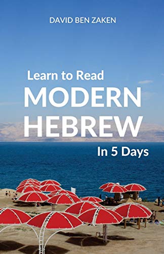 David Ben Zaken Learn To Read Modern Hebrew In 5 Days