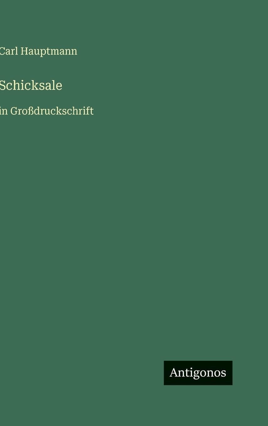 Schicksale: in Großdruckschrift