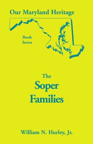 Our Maryland Heritage, Book 7: The Soper Family