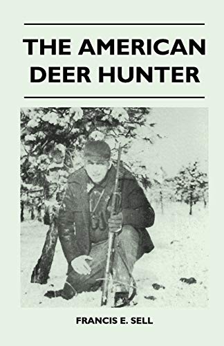 The American Deer Hunter