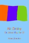 The Miracle Boy, Part II: His Destiny