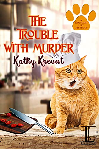 The Trouble with Murder (A Gourmet Cat Mystery, Band 1)