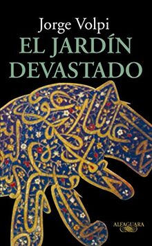 El jardín devastado (HISPANICA, Band 717031)