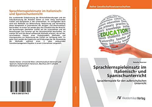 Sprachlernspieleinsatz im Italienisch- und Spanischunterricht: Sprachlernspiele für den außerschulischen Unterricht