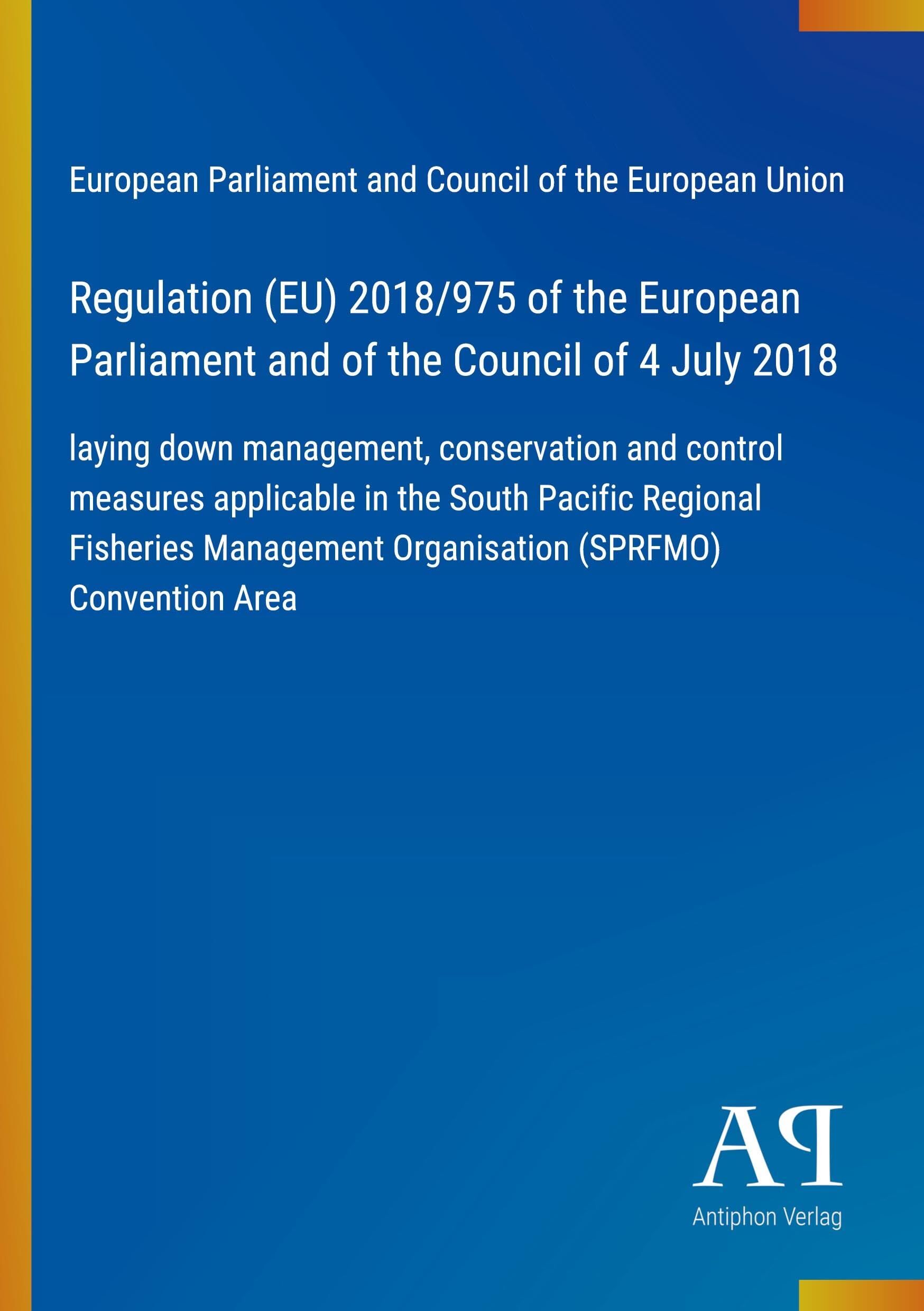 Regulation (EU) 2018/975 of the European Parliament and of the Council of 4 July 2018