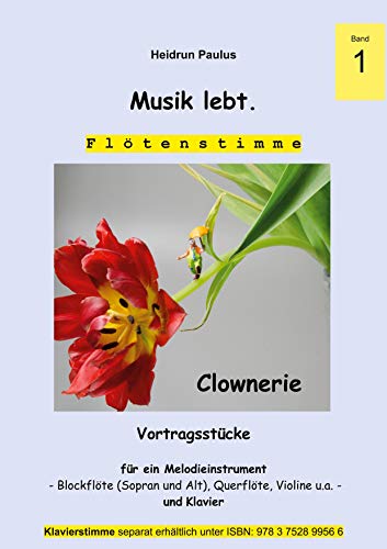Musik lebt. (Flötenstimme) -Band 1 -: Clownerie