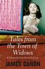 Tales from the Town of Widows: And Chronicles Fom the Land of Men