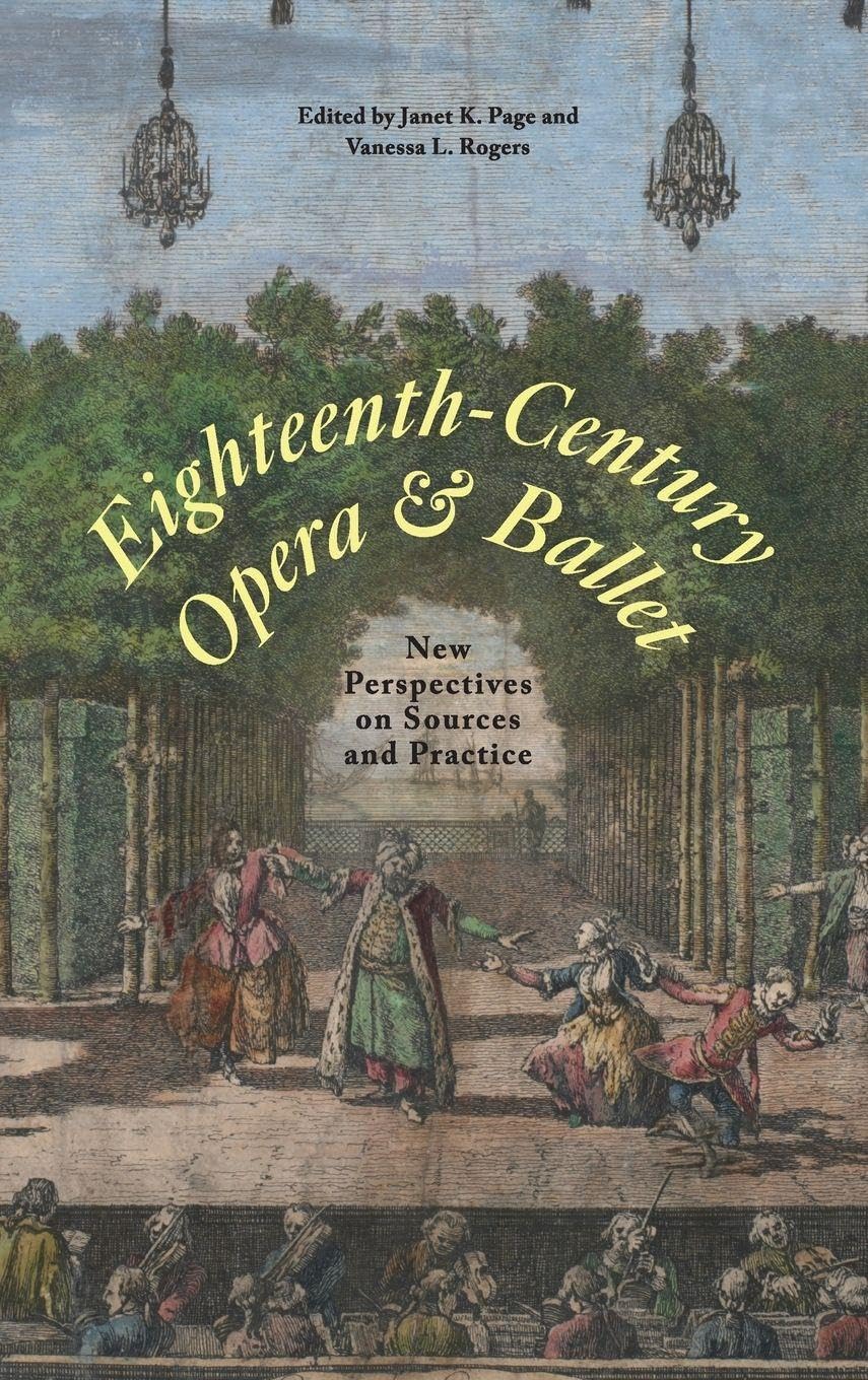 Eighteenth-Century Opera and Ballet
