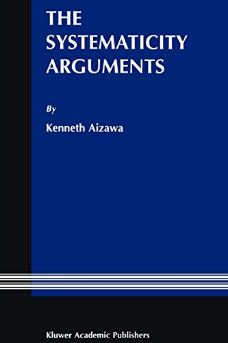 The Systematicity Arguments (Studies in Brain and Mind, 1, Band 1)