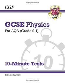 New Grade 9-1 GCSE Physics: AQA 10-Minute Tests (with answers)