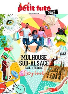 Mulhouse, Sud-Alsace : Bâle, Freiburg : 2023