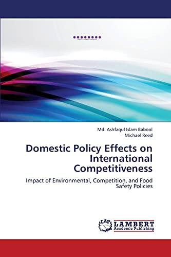 Domestic Policy Effects on International Competitiveness: Impact of Environmental, Competition, and Food Safety Policies