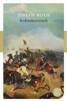 Radetzkymarsch: Roman (Fischer Klassik)