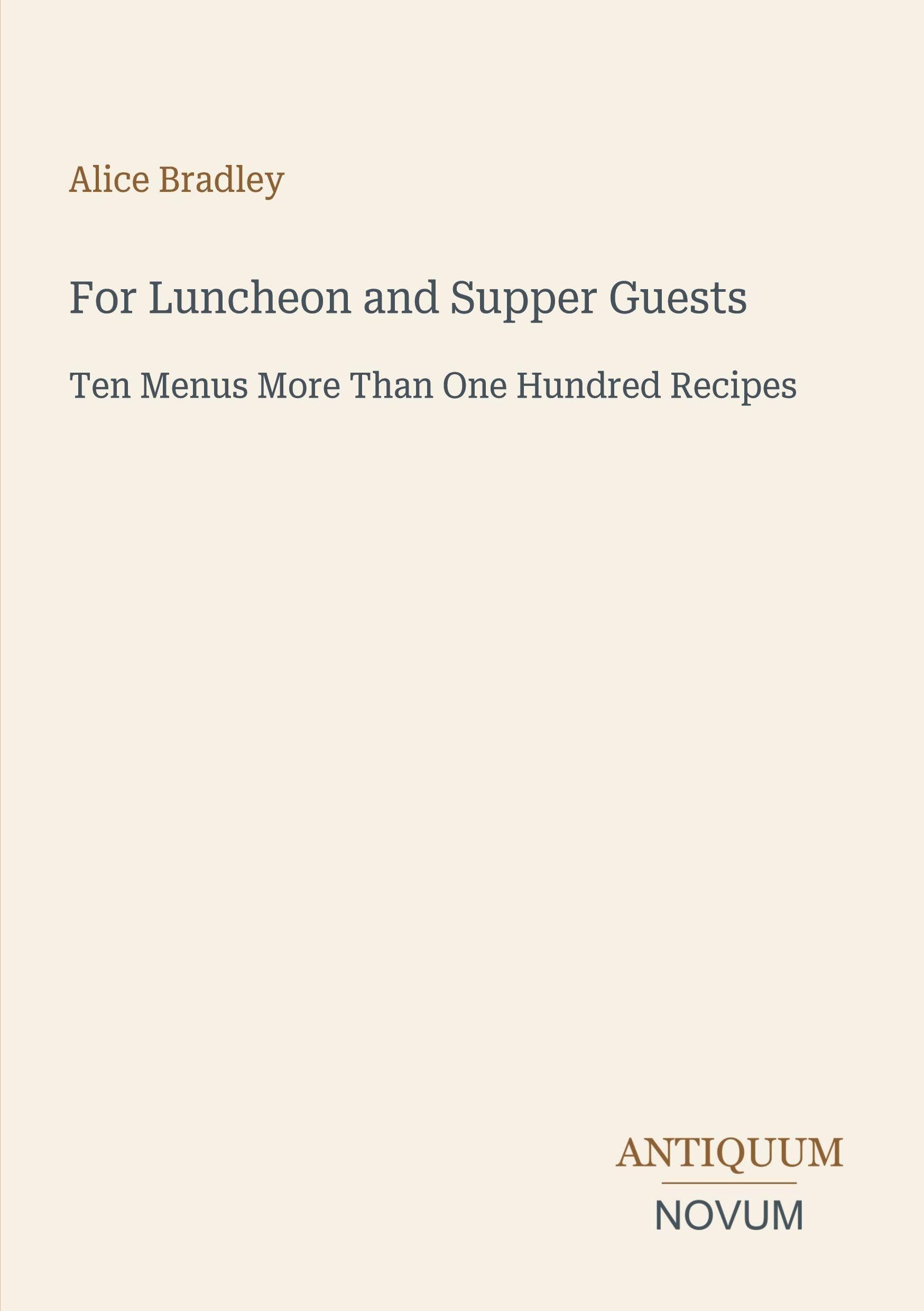 For Luncheon and Supper Guests