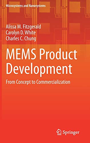 MEMS Product Development: From Concept to Commercialization (Microsystems and Nanosystems)