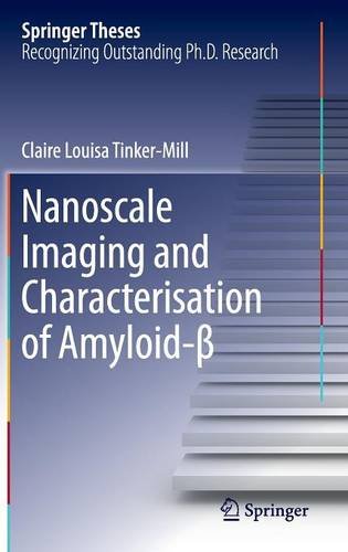 Nanoscale Imaging and Characterisation of Amyloid-β (Springer Theses)