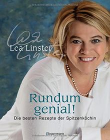 Rundum genial!: Die besten Rezepte der Spitzenköchin