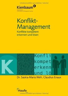Konfliktmanagement: Konflikte kompetent erkennen und lösen