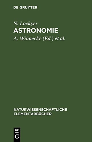 Astronomie (Naturwissenschaftliche Elementarbücher, 3, Band 3)