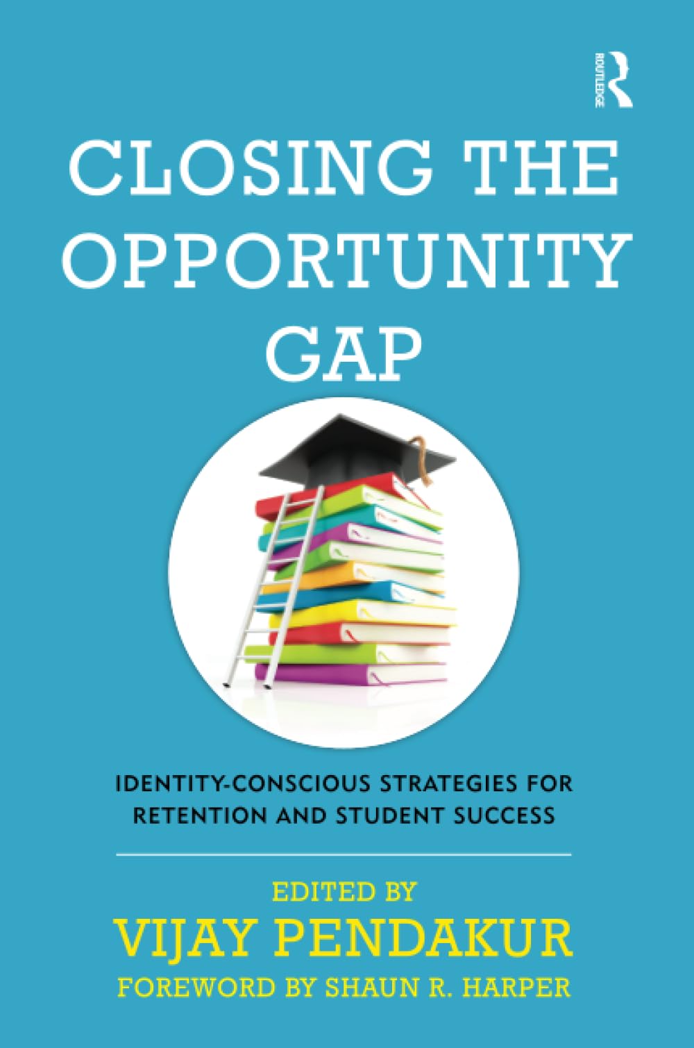 Closing the Opportunity Gap: Identity-Conscious Strategies for Retention and Student Success