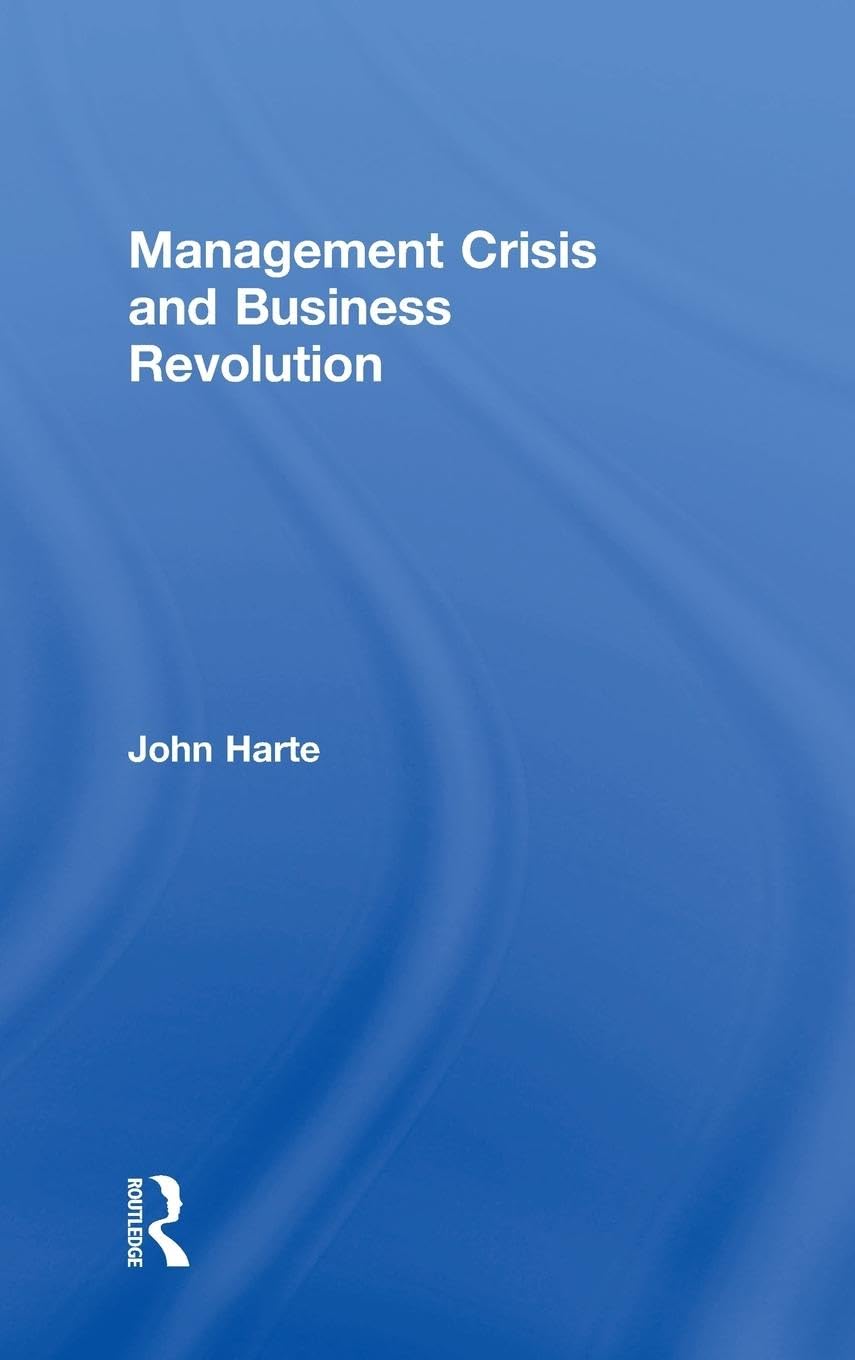 Management Crisis and Business Revolution