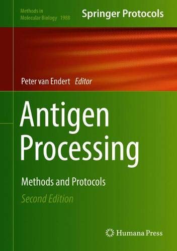 Antigen Processing: Methods and Protocols (Methods in Molecular Biology, Band 1988)