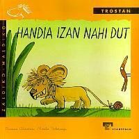 Handia izan nahi dut (Trostan, Band 3)