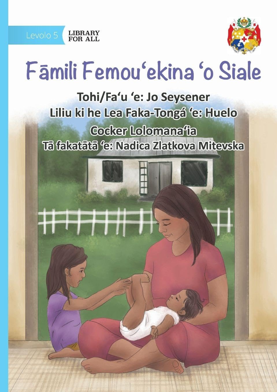 Siale's Busy Family - F¿mili Femo¿uekina ¿o Siale