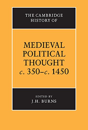 The Cambridge History of Medieval Political Thought c.350–c.1450 (The Cambridge History of Political Thought)