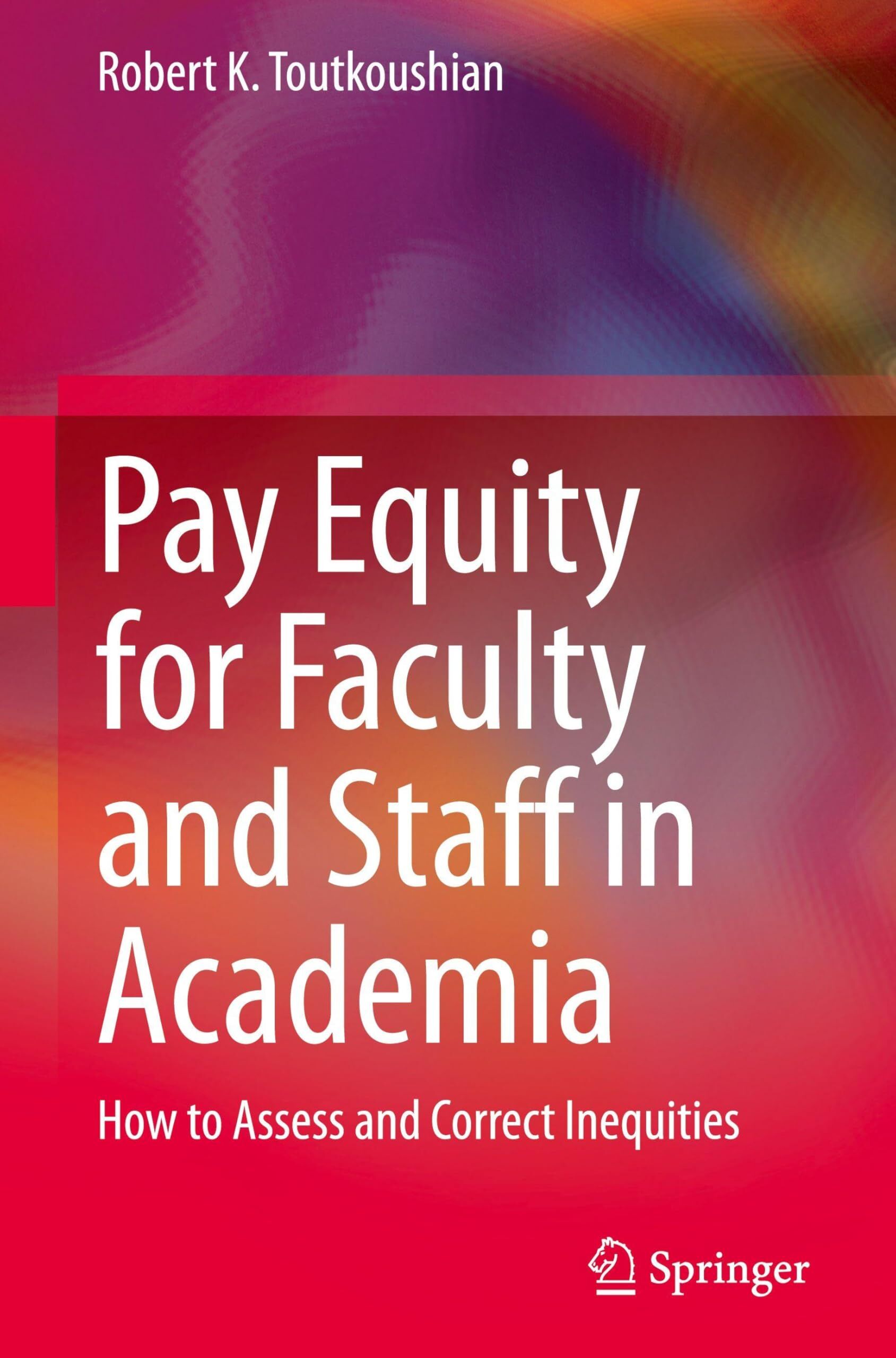 Pay Equity for Faculty and Staff in Academia