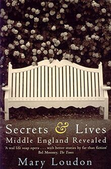 Secrets and Lives: Middle England Revealed