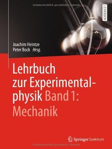 Lehrbuch zur Experimentalphysik Band 1: Mechanik