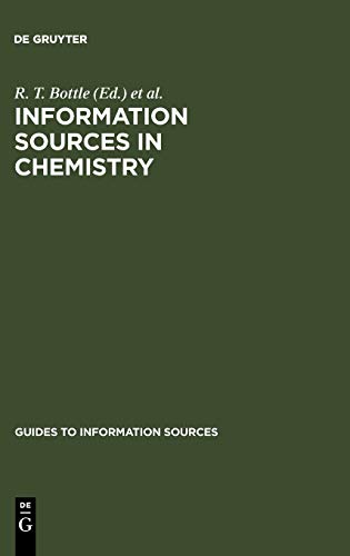 Information Sources in Chemistry (Guides to Information Sources)